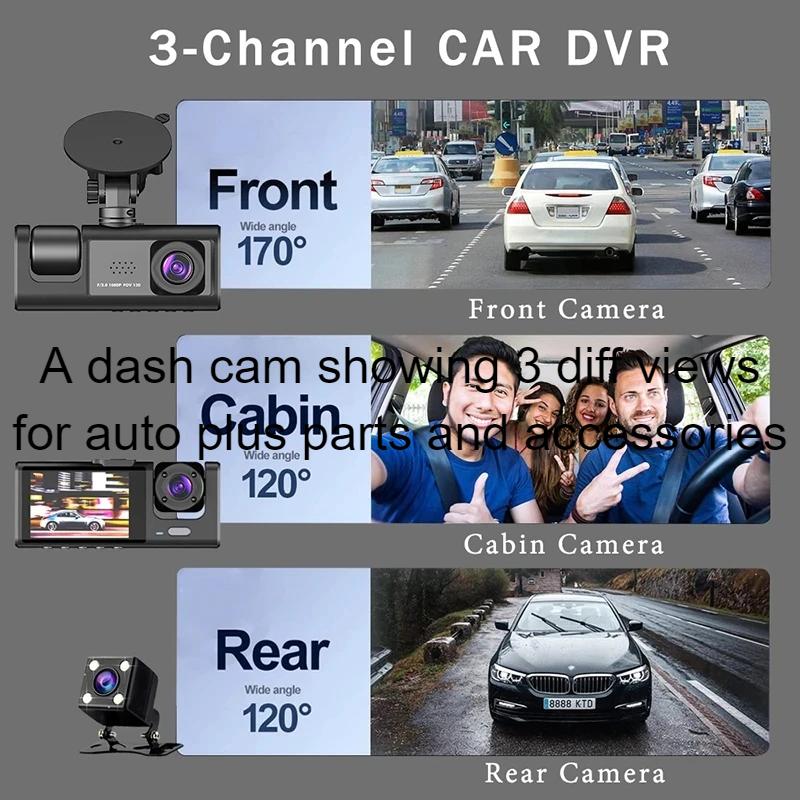 A dash cam showing 3 different views for auto plus parts and accessories llc